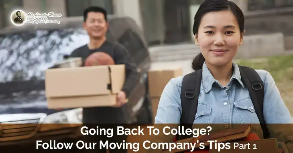 Going Back To College? Follow Our Moving Company’s Tips