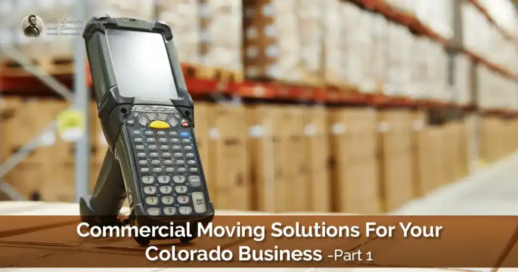 Commercial Moving Solutions For Your Colorado Business
